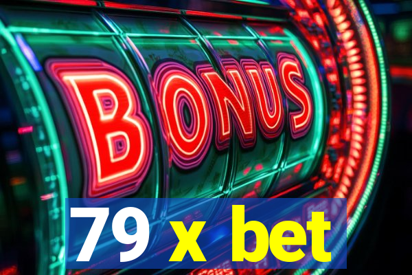 79 x bet